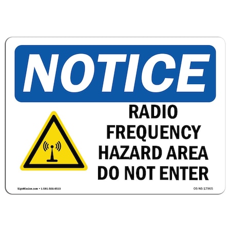 Signmission OSHA Sign, 10" H, 14" W, Rigid Plastic, Radio Frequency Hazard Area Sign With Symbol, Landscape OS-NS-P-1014-L-17965
